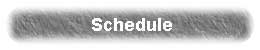 Schedule